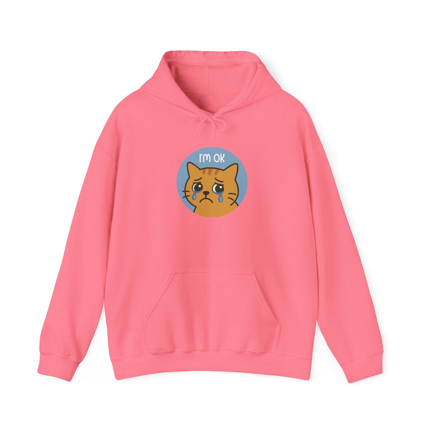 Hoodie: I'm OK (Unisex Heavy Blend™)