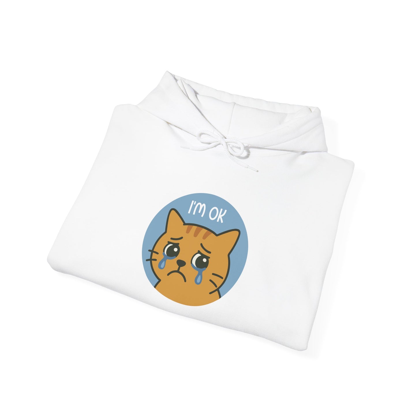 Hoodie: I'm OK (Unisex Heavy Blend™)