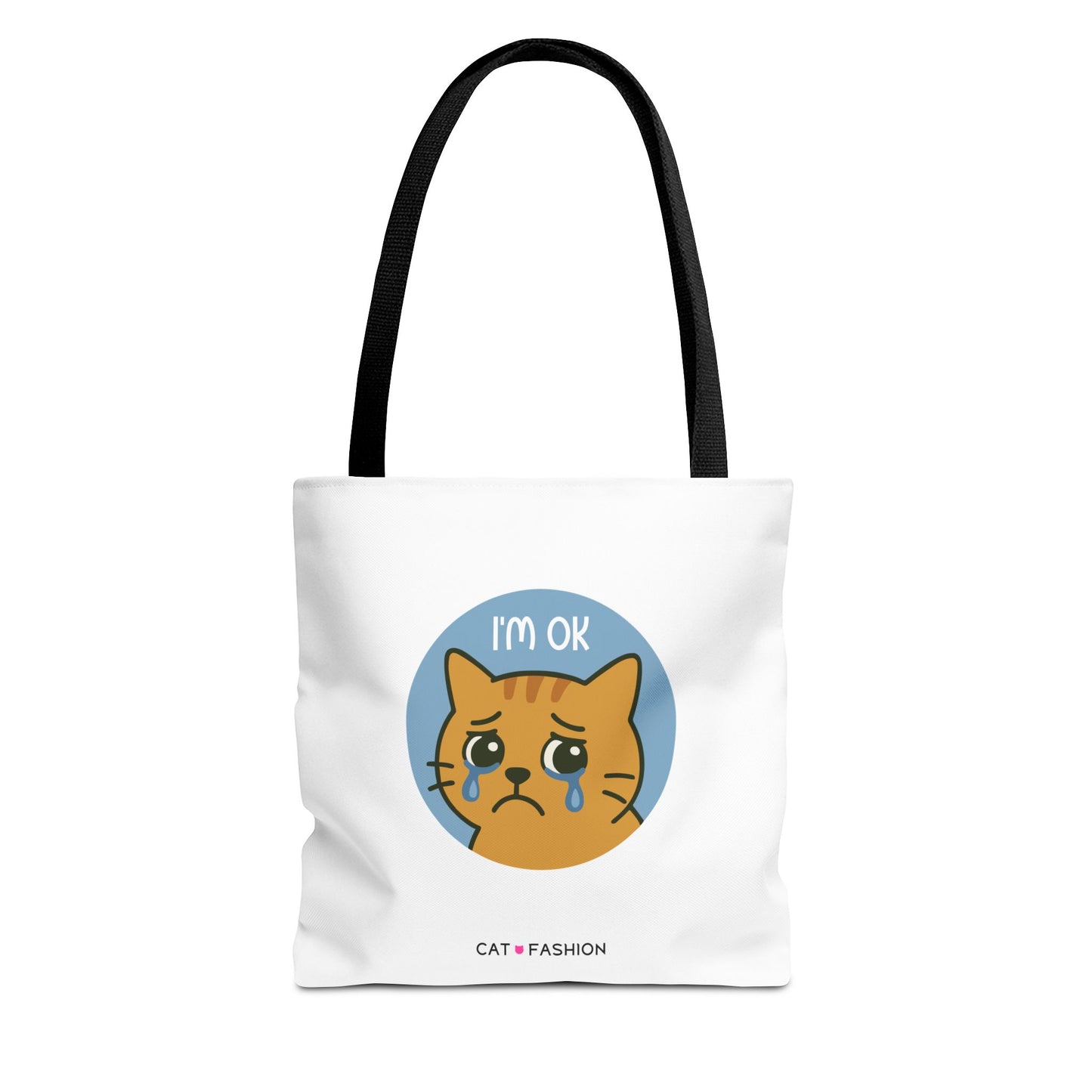 Tote Bag: I'm OK