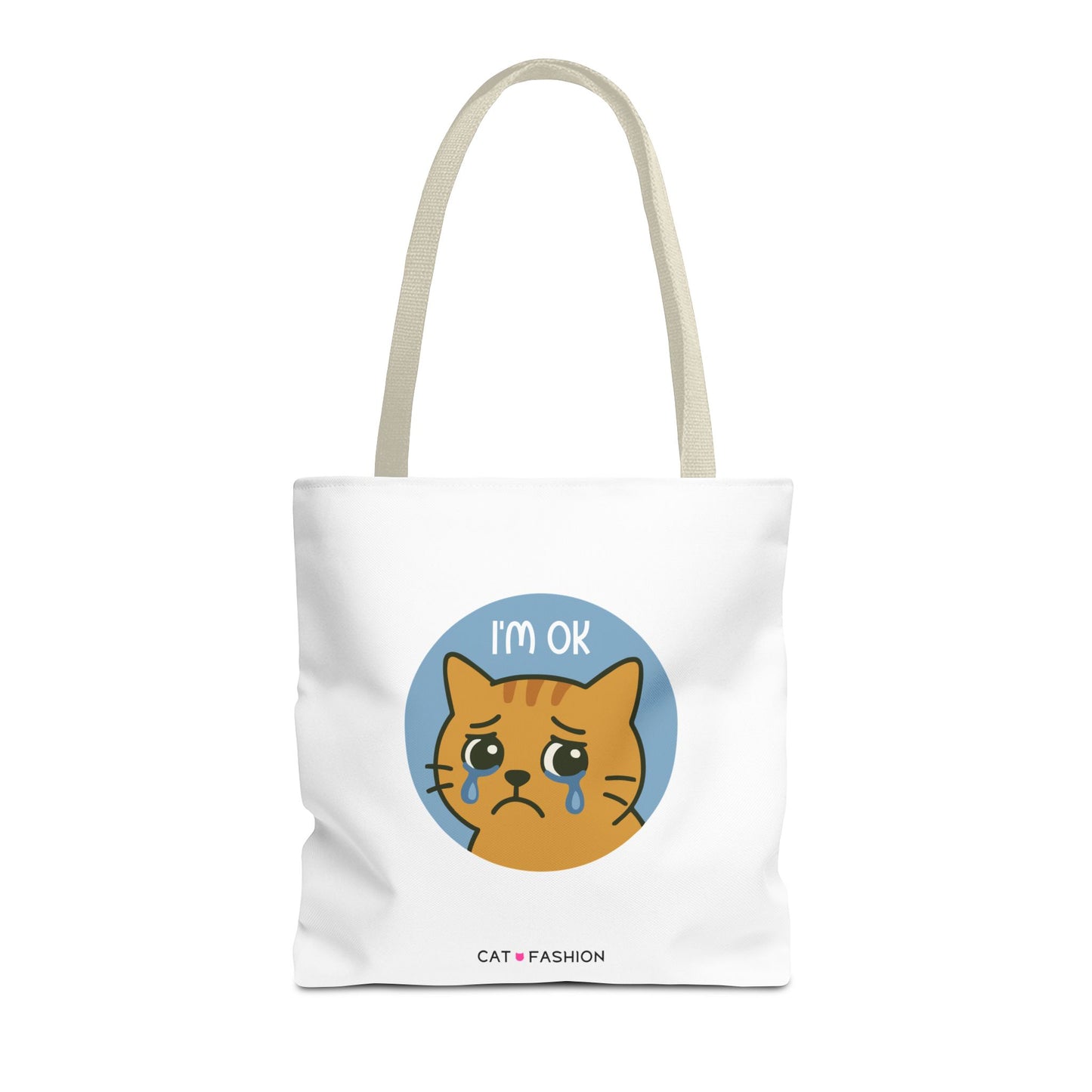 Tote Bag: I'm OK