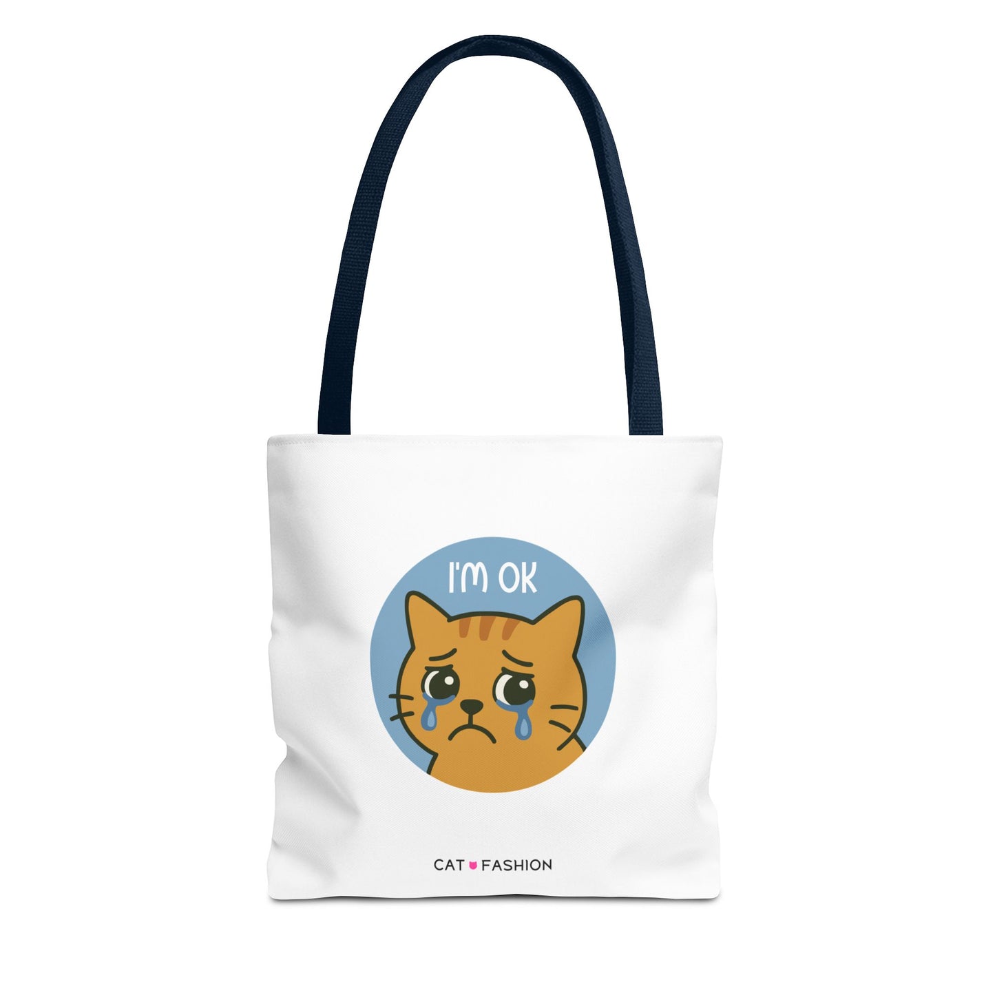 Tote Bag: I'm OK