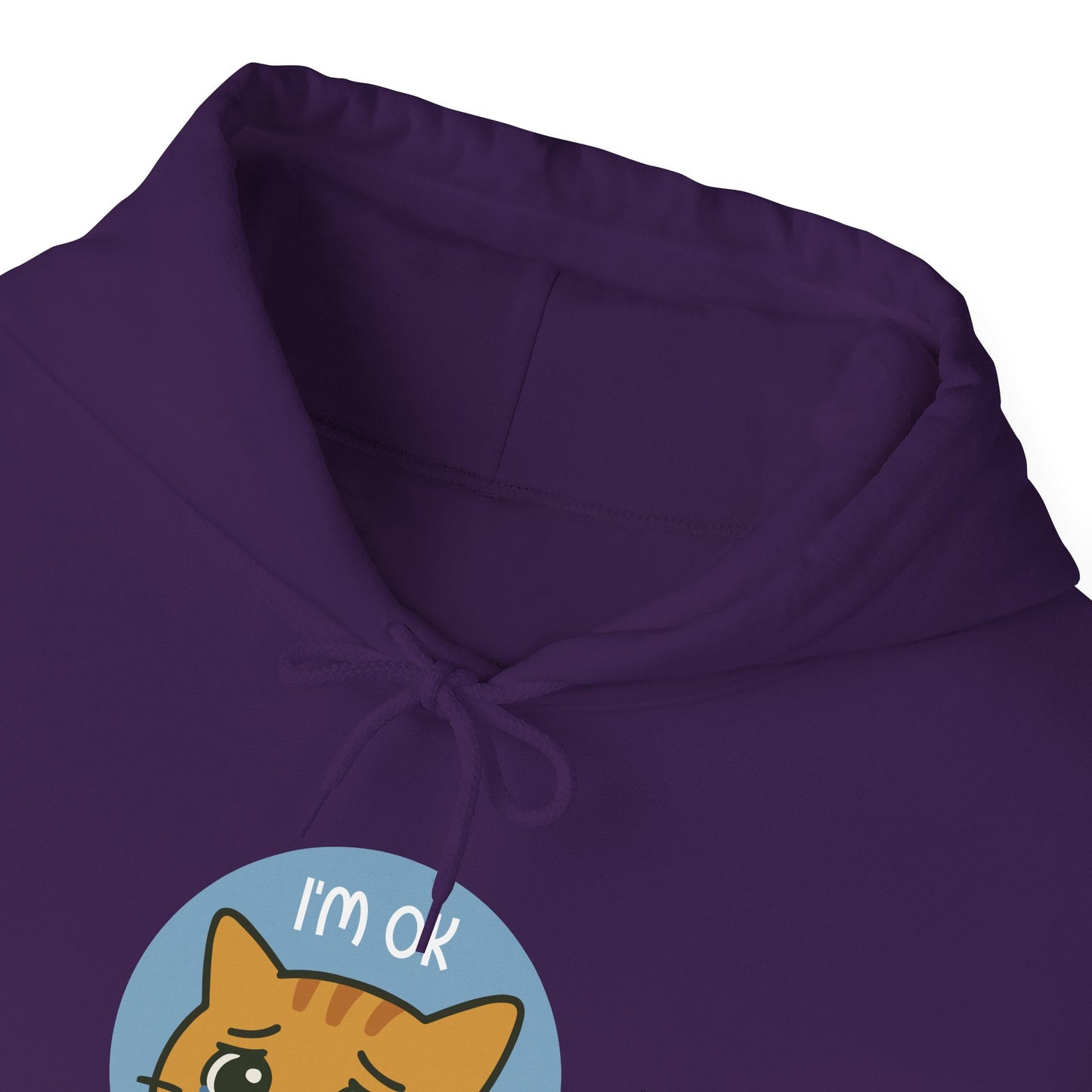 Hoodie: I'm OK (Unisex Heavy Blend™)