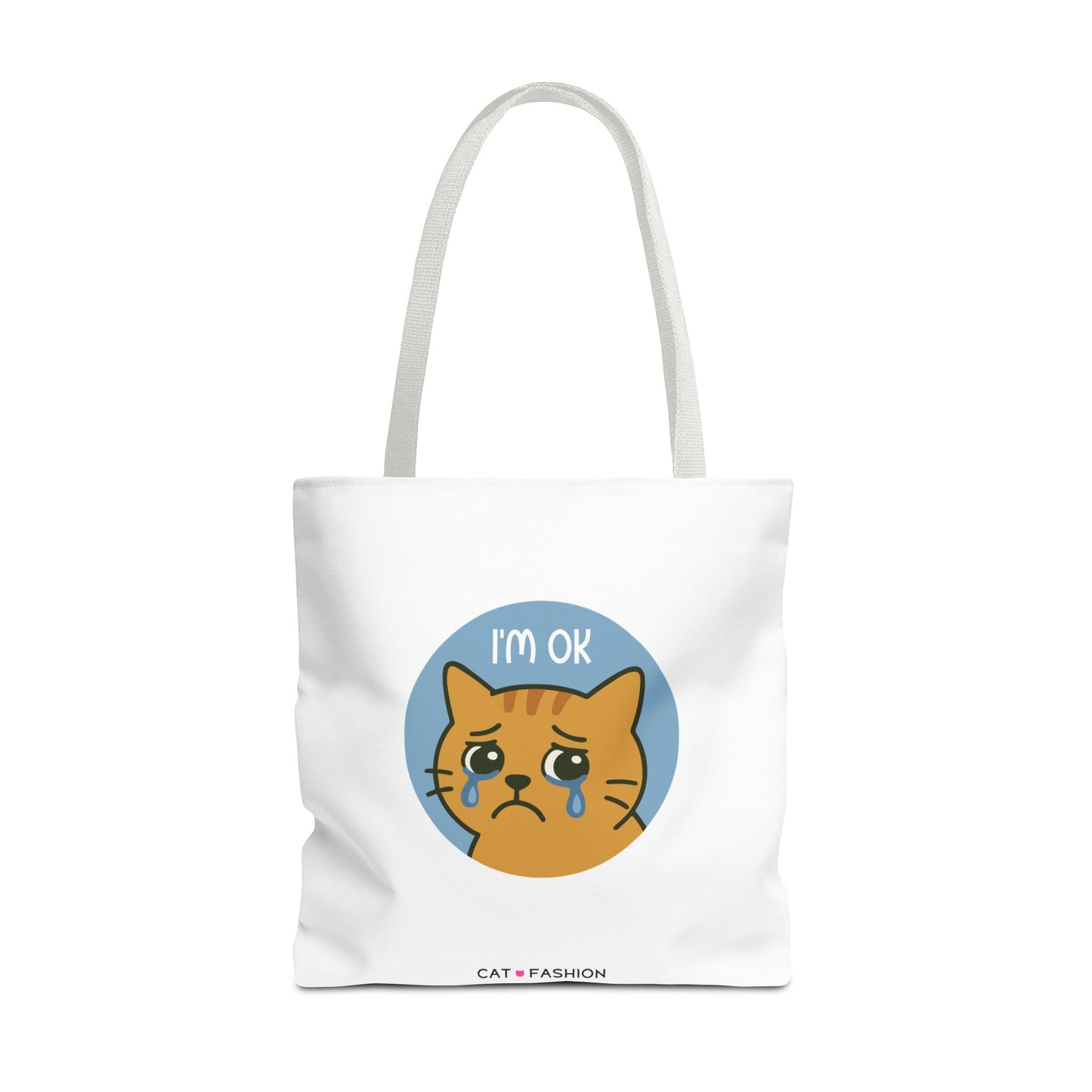 Tote Bag: I'm OK