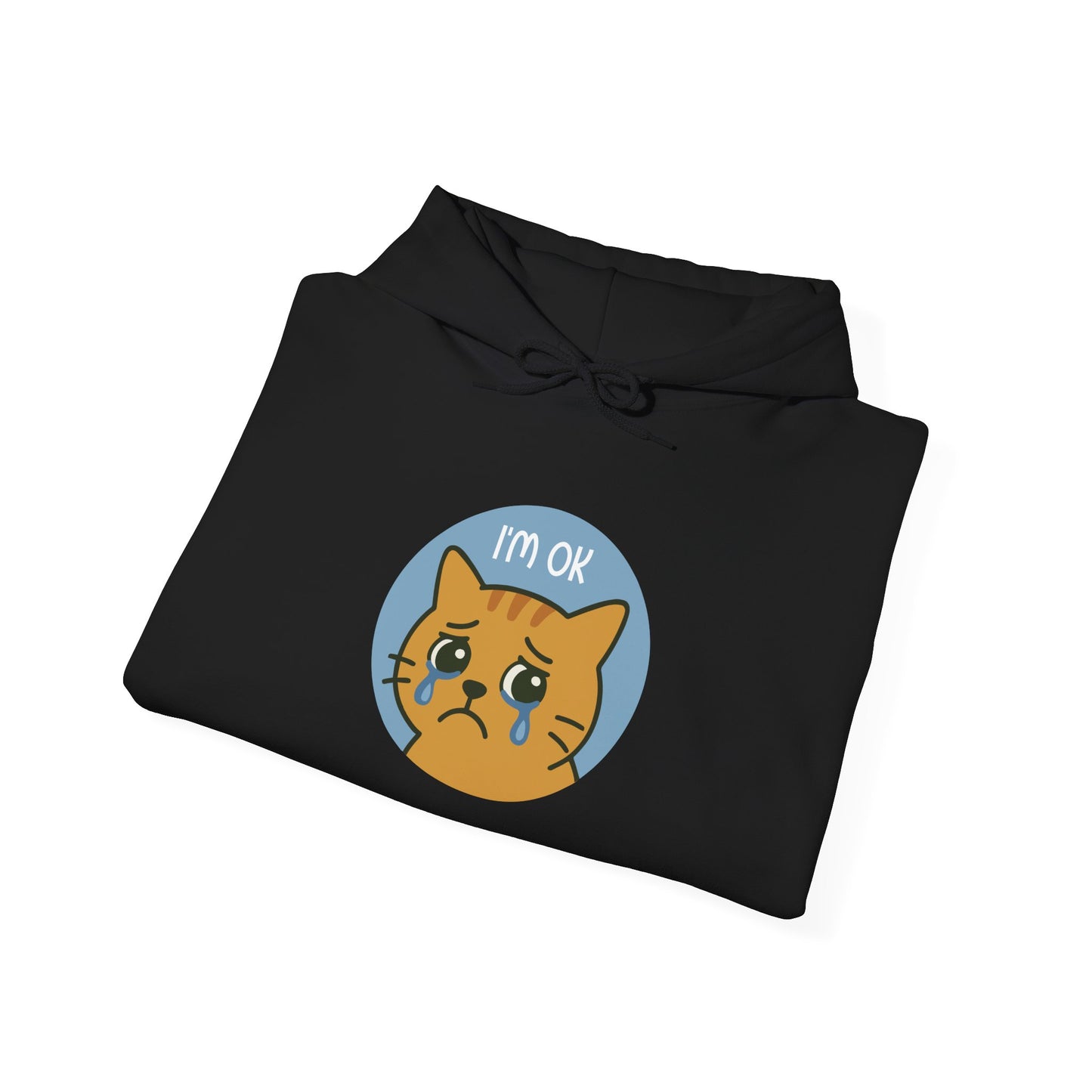 Hoodie: I'm OK (Unisex Heavy Blend™)
