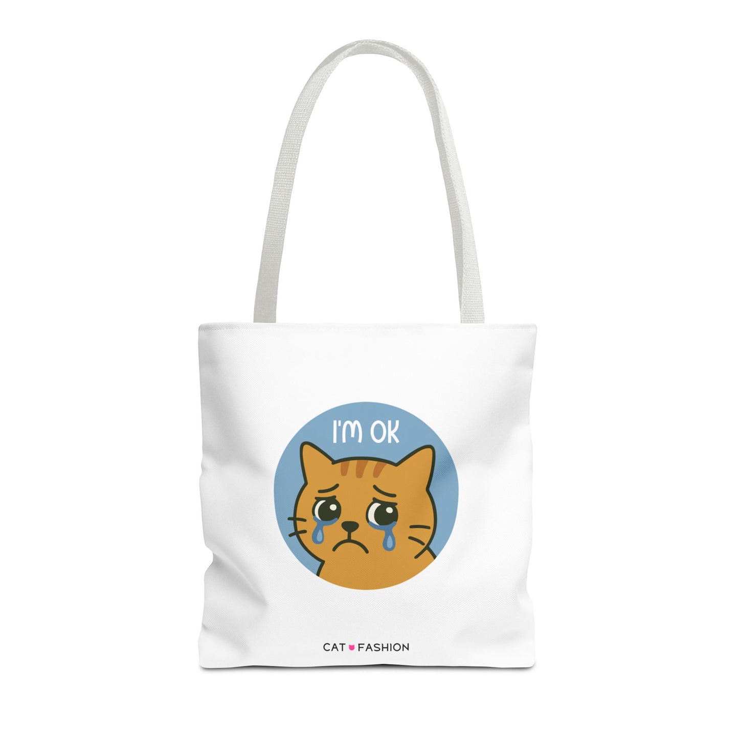 Tote Bag: I'm OK