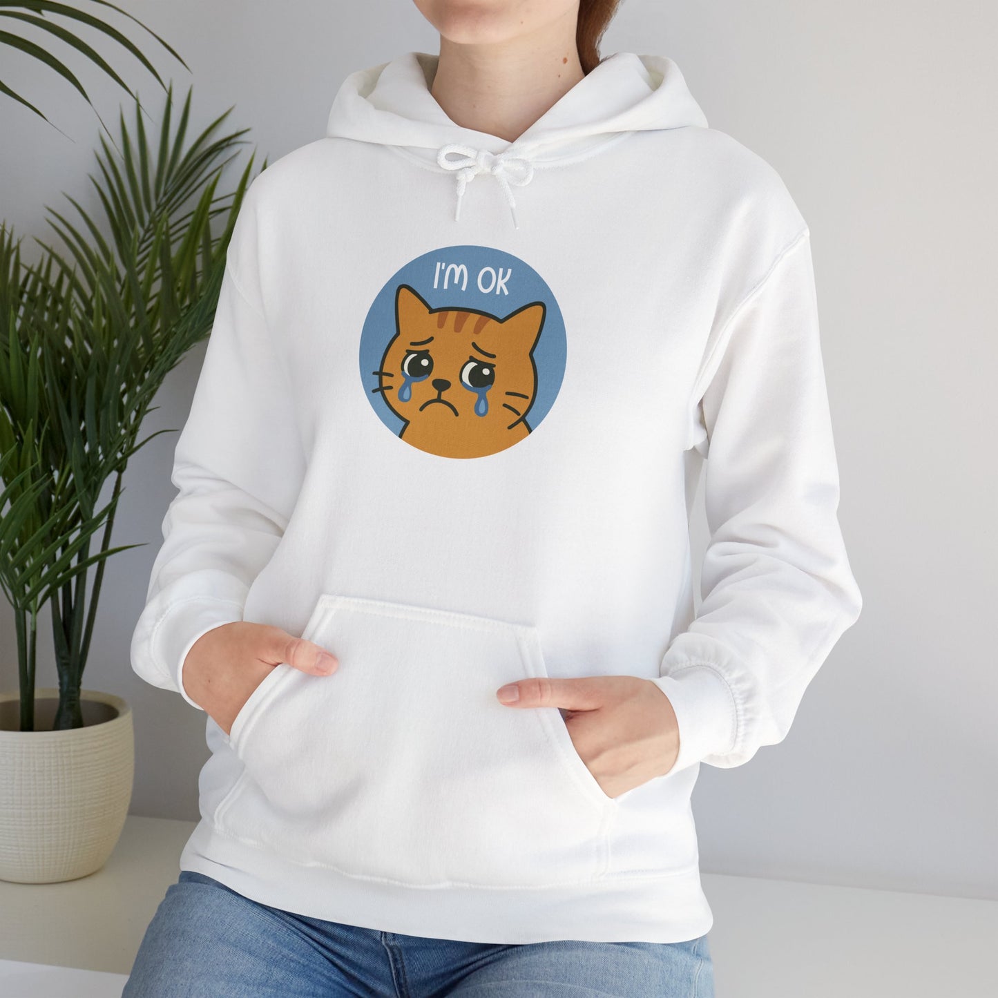Hoodie: I'm OK (Unisex Heavy Blend™)