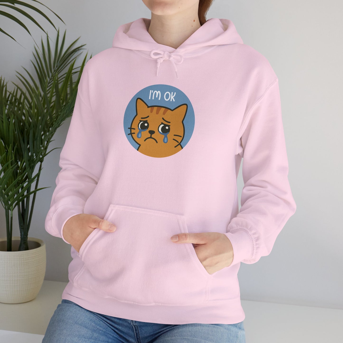 Hoodie: I'm OK (Unisex Heavy Blend™)
