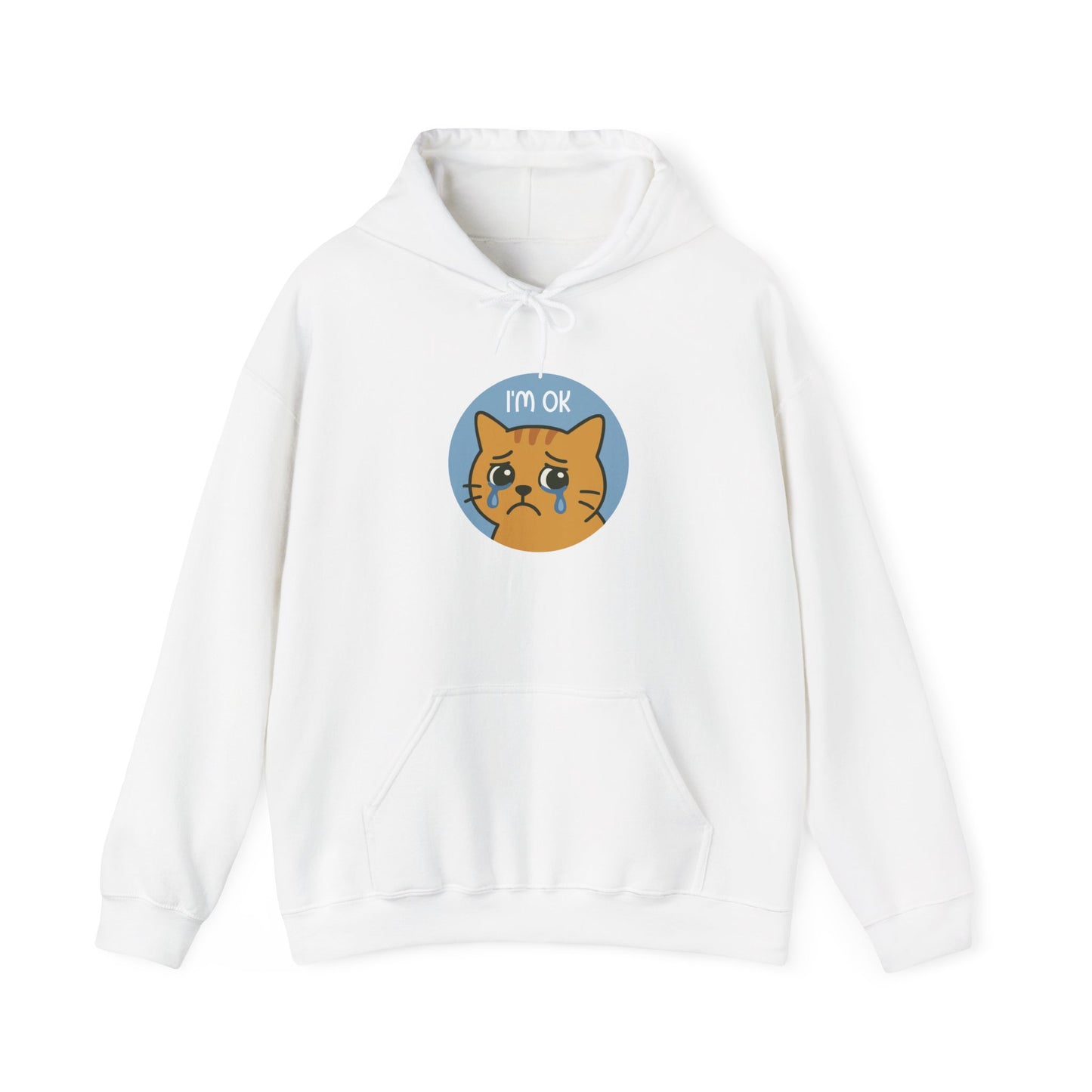 Hoodie: I'm OK (Unisex Heavy Blend™)