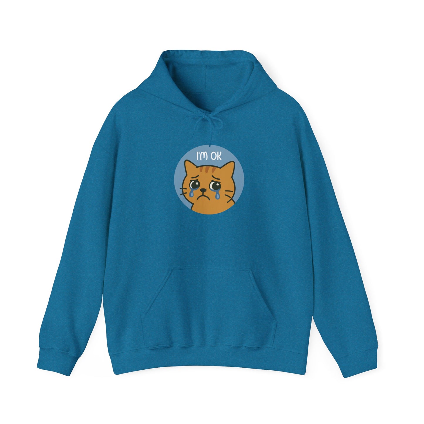 Hoodie: I'm OK (Unisex Heavy Blend™)