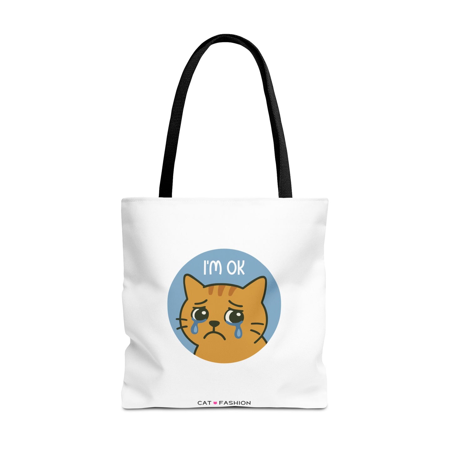 Tote Bag: I'm OK