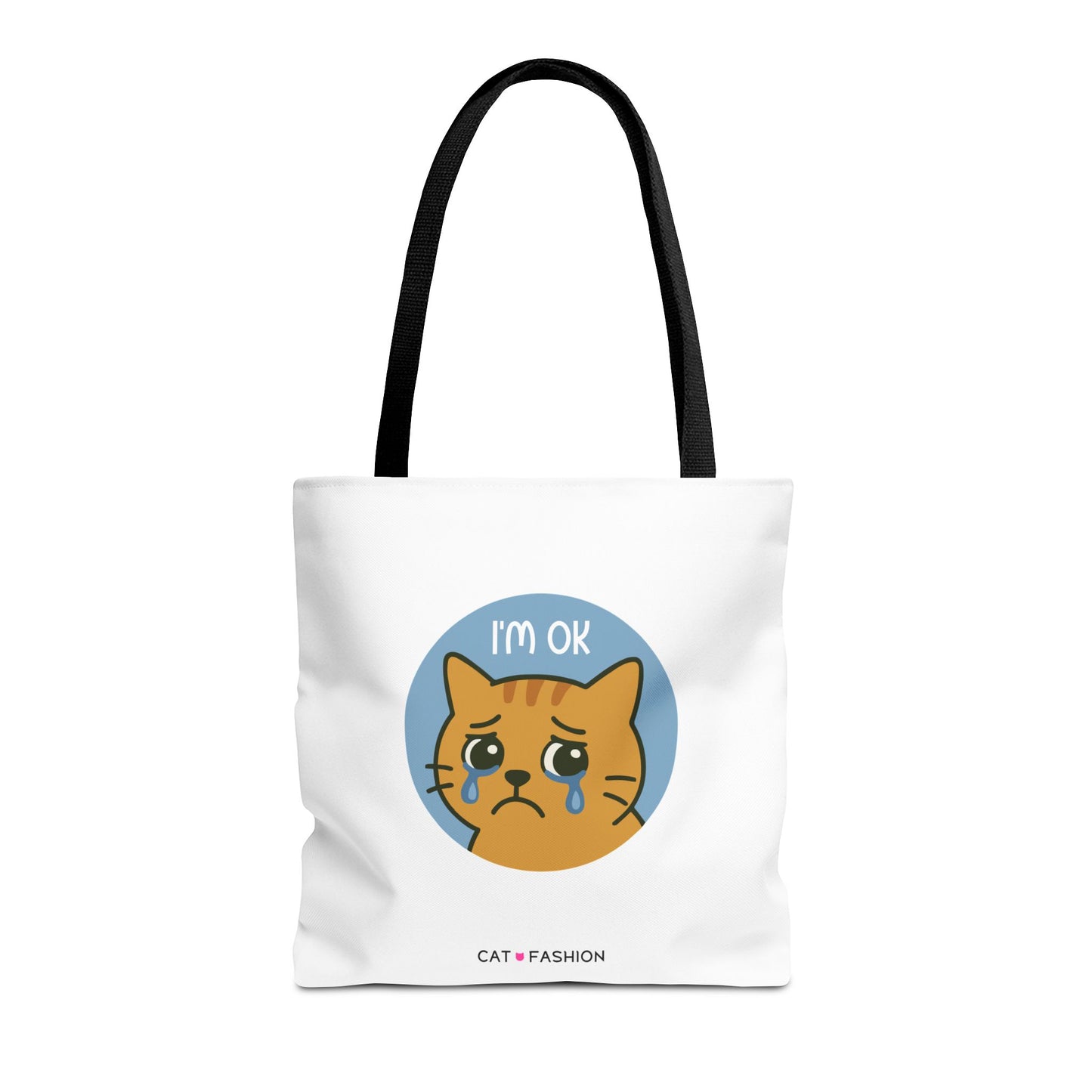 Tote Bag: I'm OK