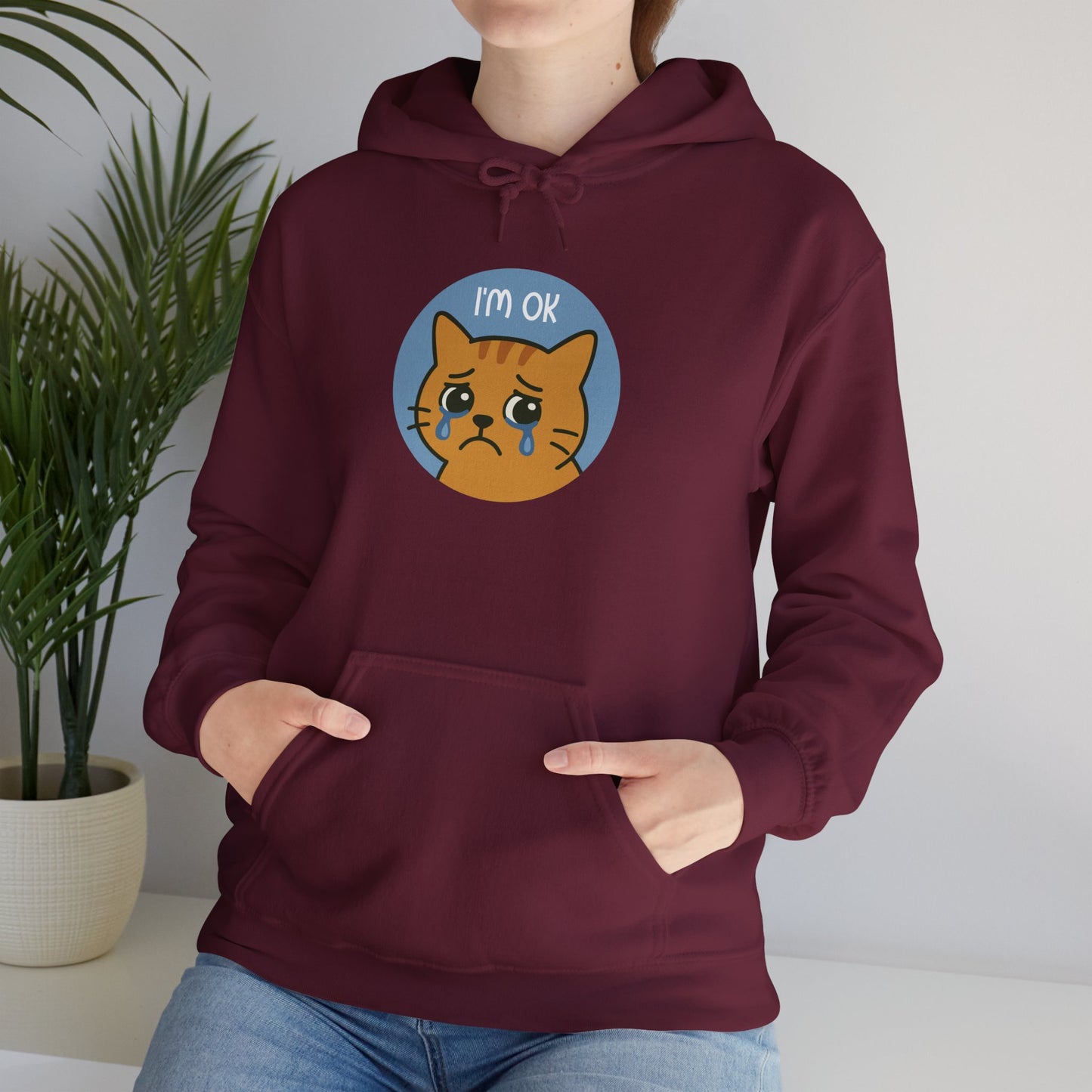 Hoodie: I'm OK (Unisex Heavy Blend™)