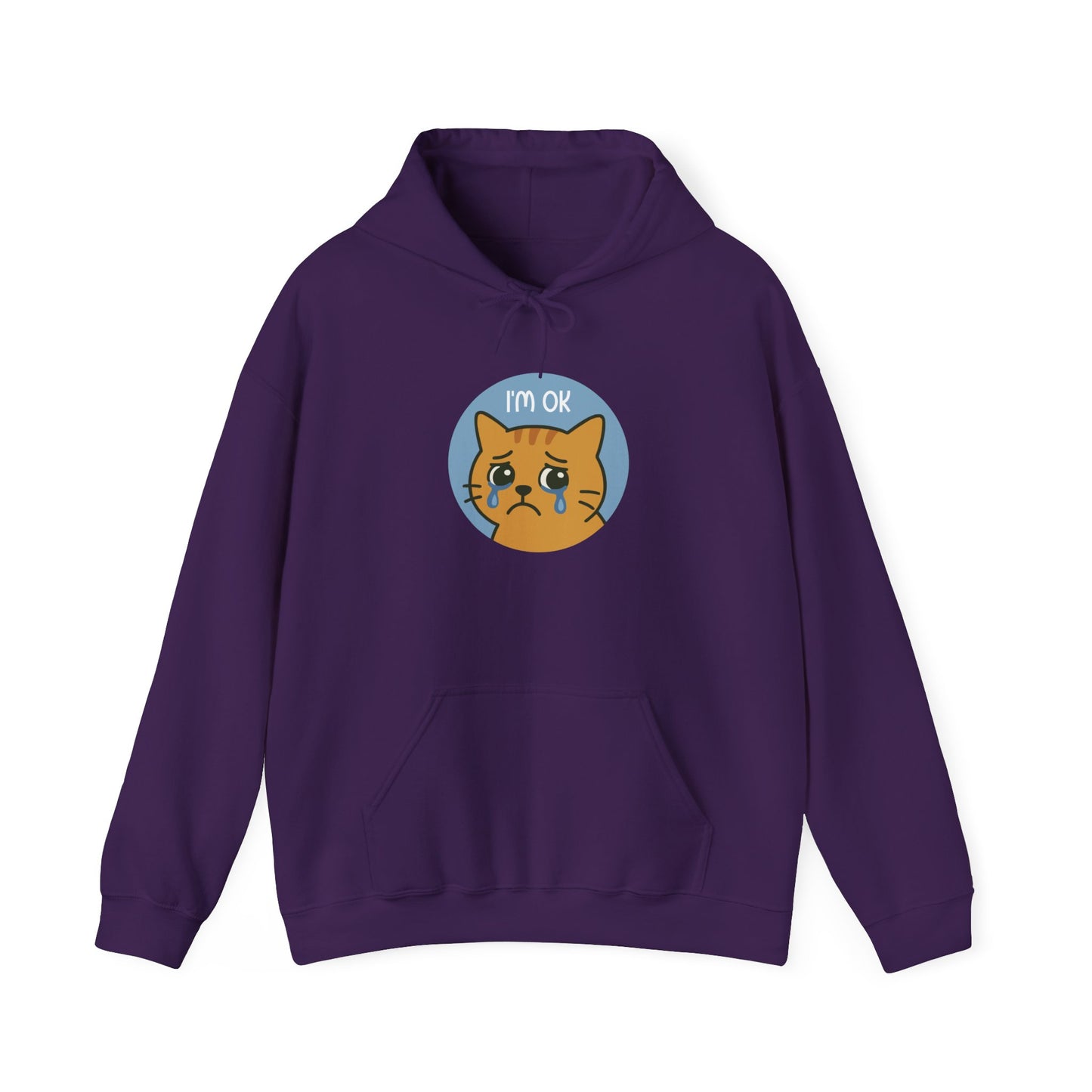 Hoodie: I'm OK (Unisex Heavy Blend™)