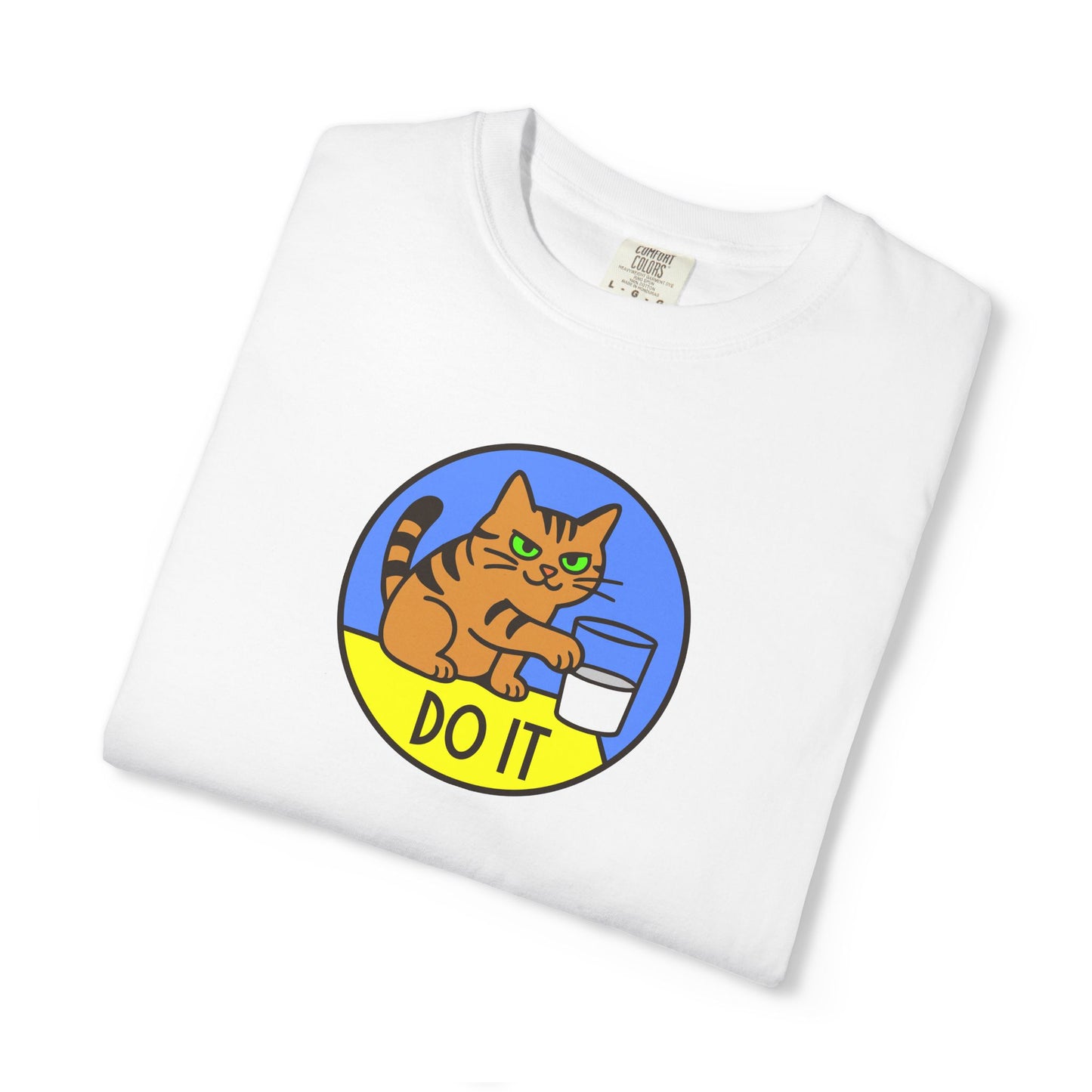 T-Shirt: Do It - Funny Cat Meme Graphic Tee with Kitty and Glass - Mischievous Unisex Shirt for Chaos-Loving Cat People