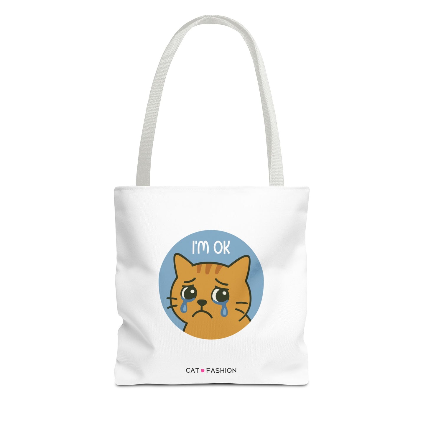 Tote Bag: I'm OK