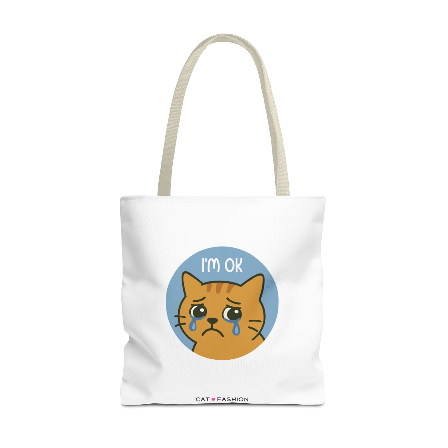 Tote Bag: I'm OK
