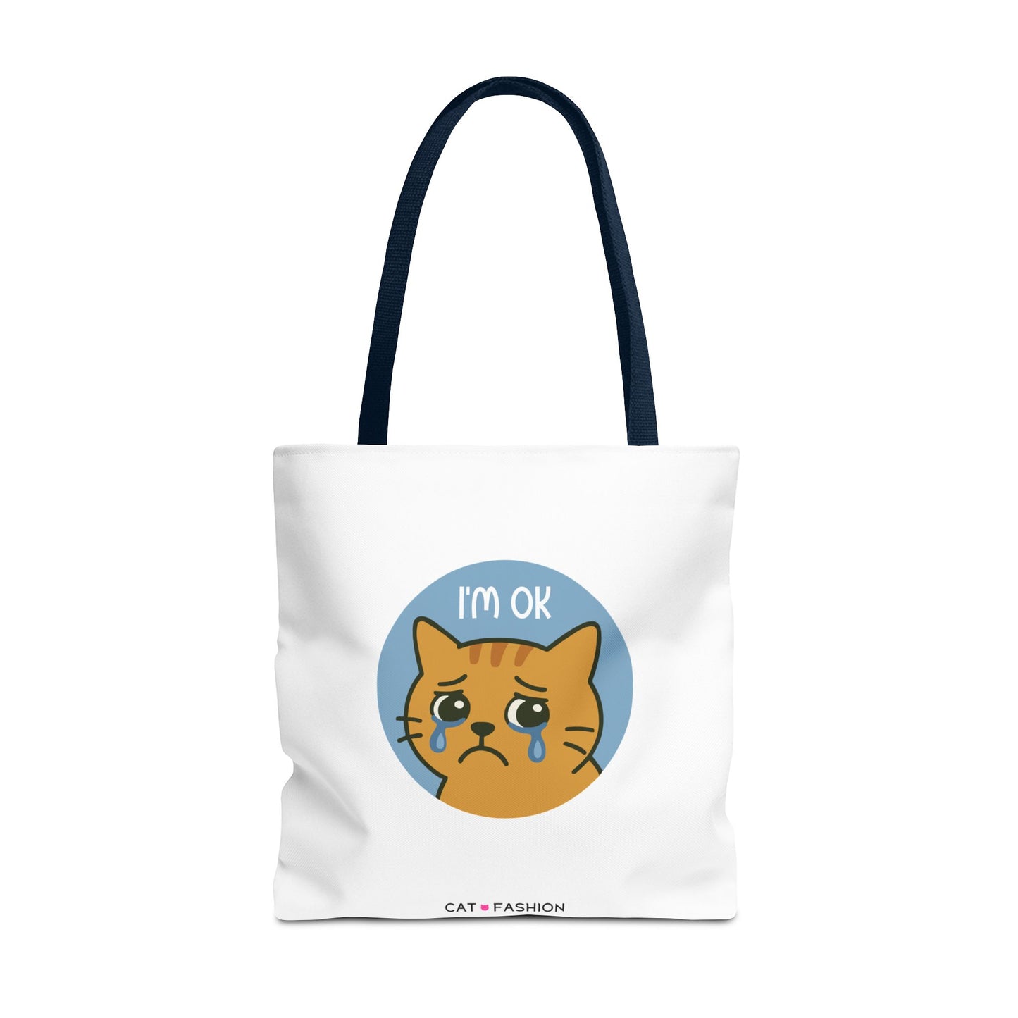 Tote Bag: I'm OK