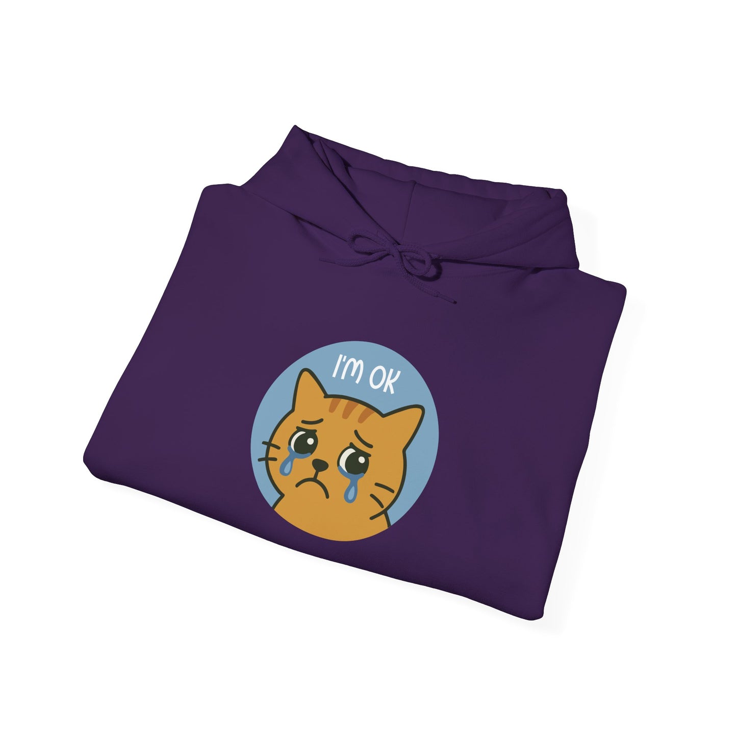 Hoodie: I'm OK (Unisex Heavy Blend™)
