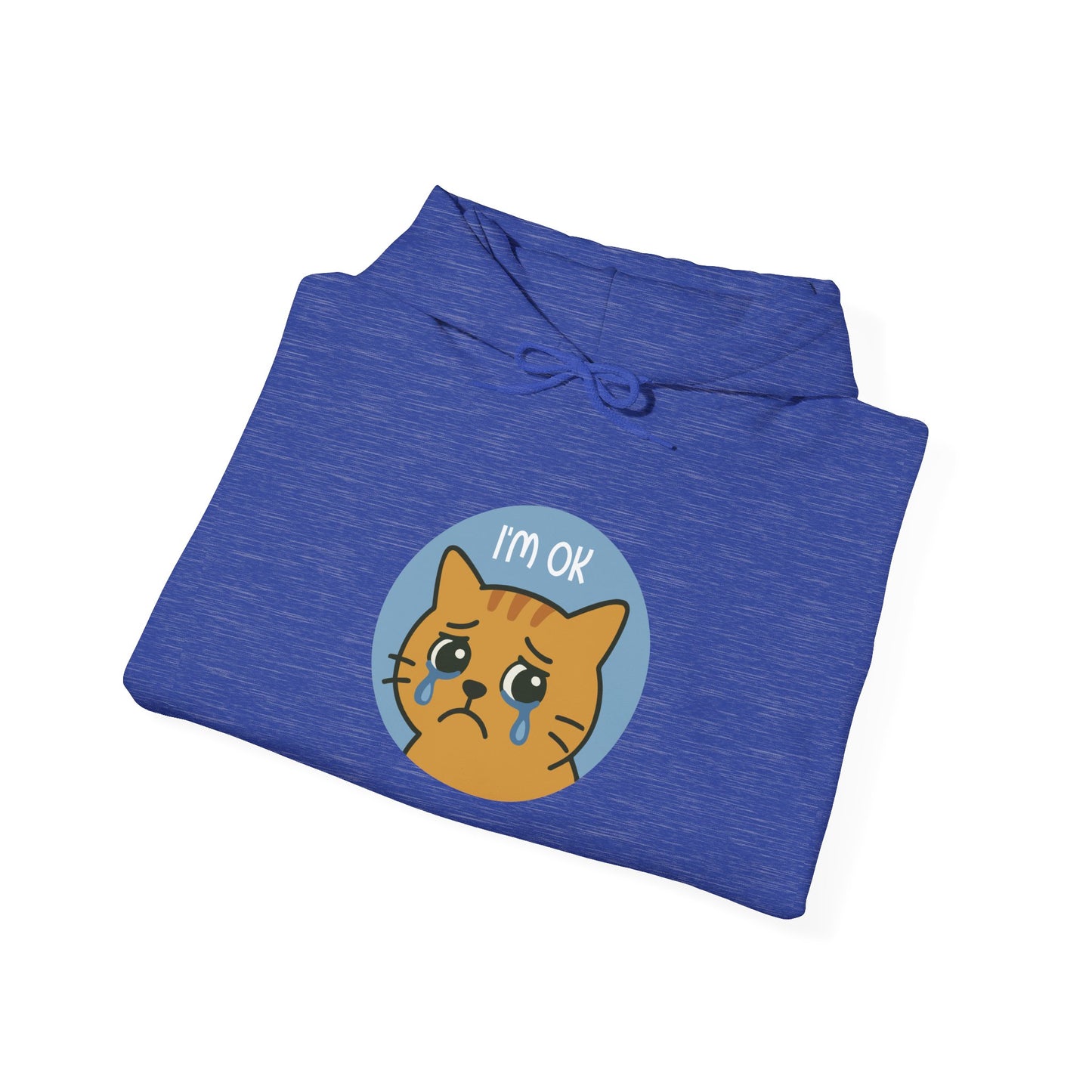 Hoodie: I'm OK (Unisex Heavy Blend™)
