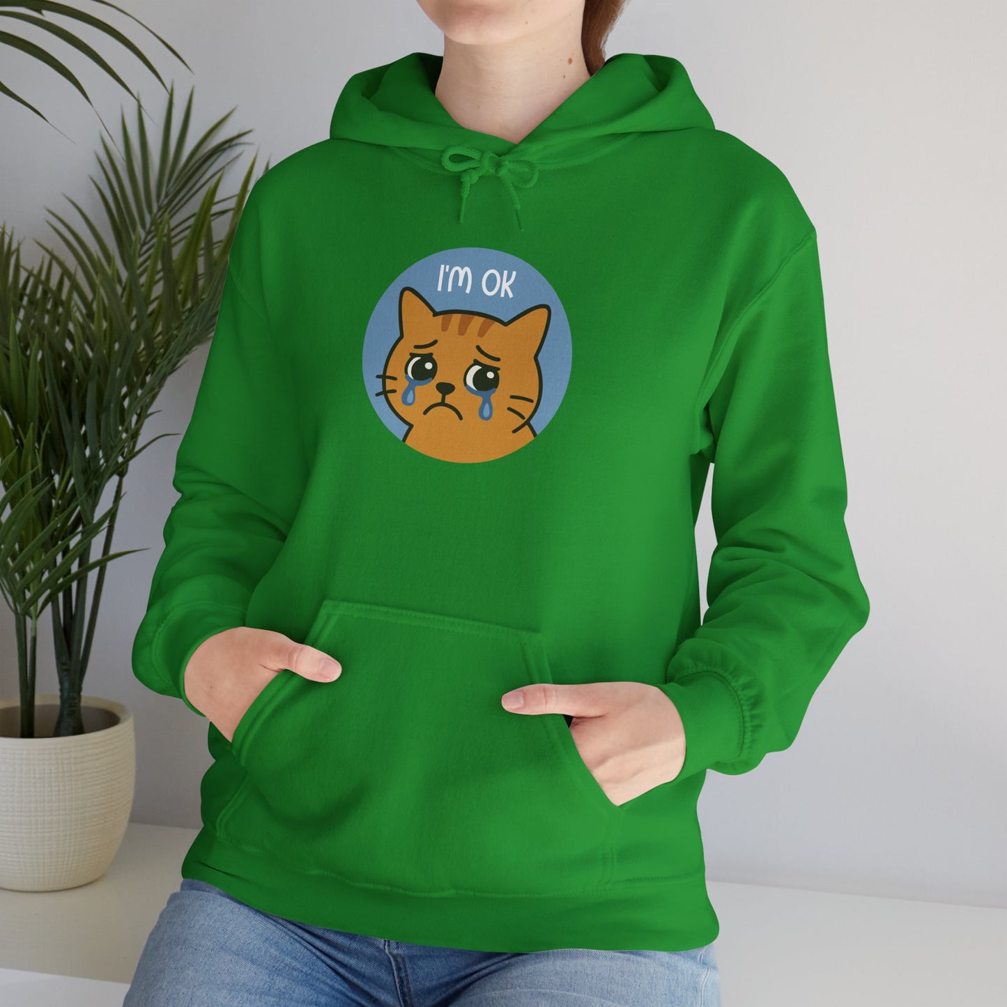 Hoodie: I'm OK (Unisex Heavy Blend™)