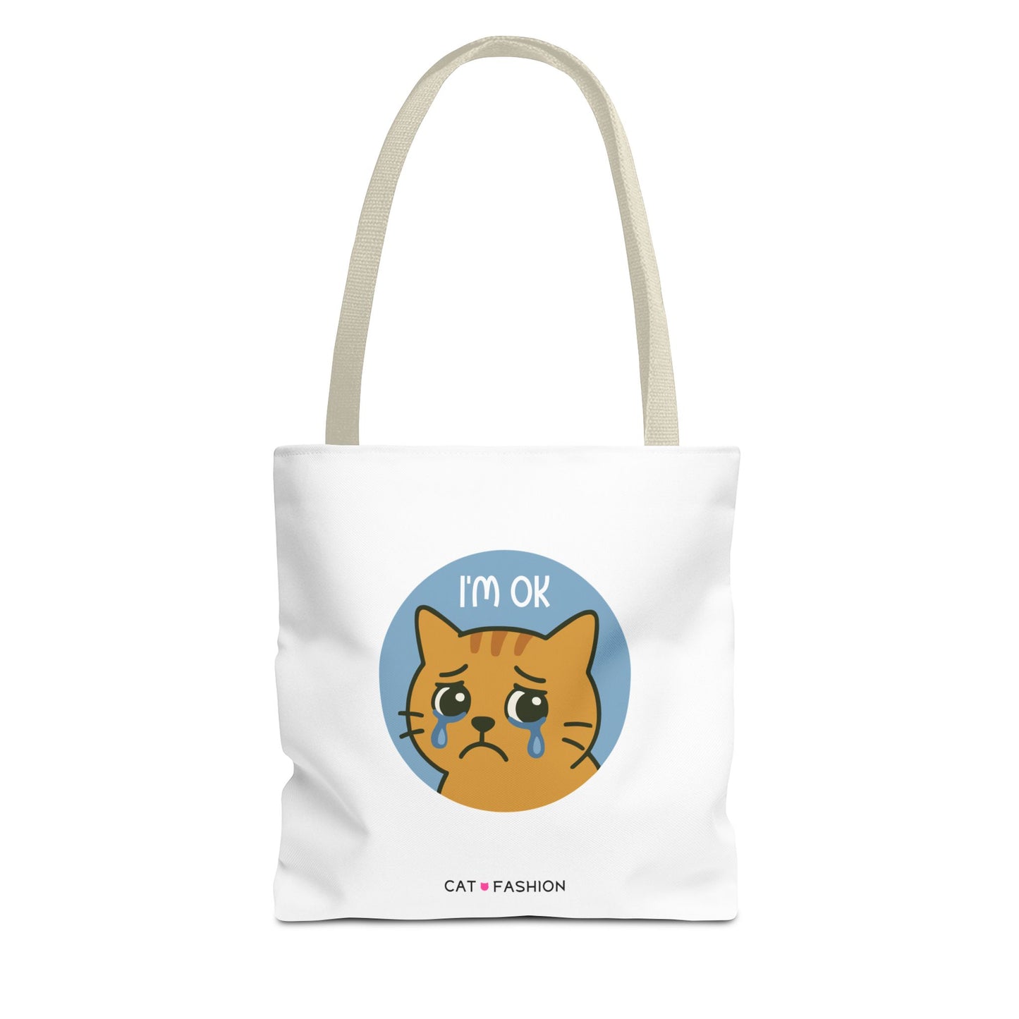 Tote Bag: I'm OK