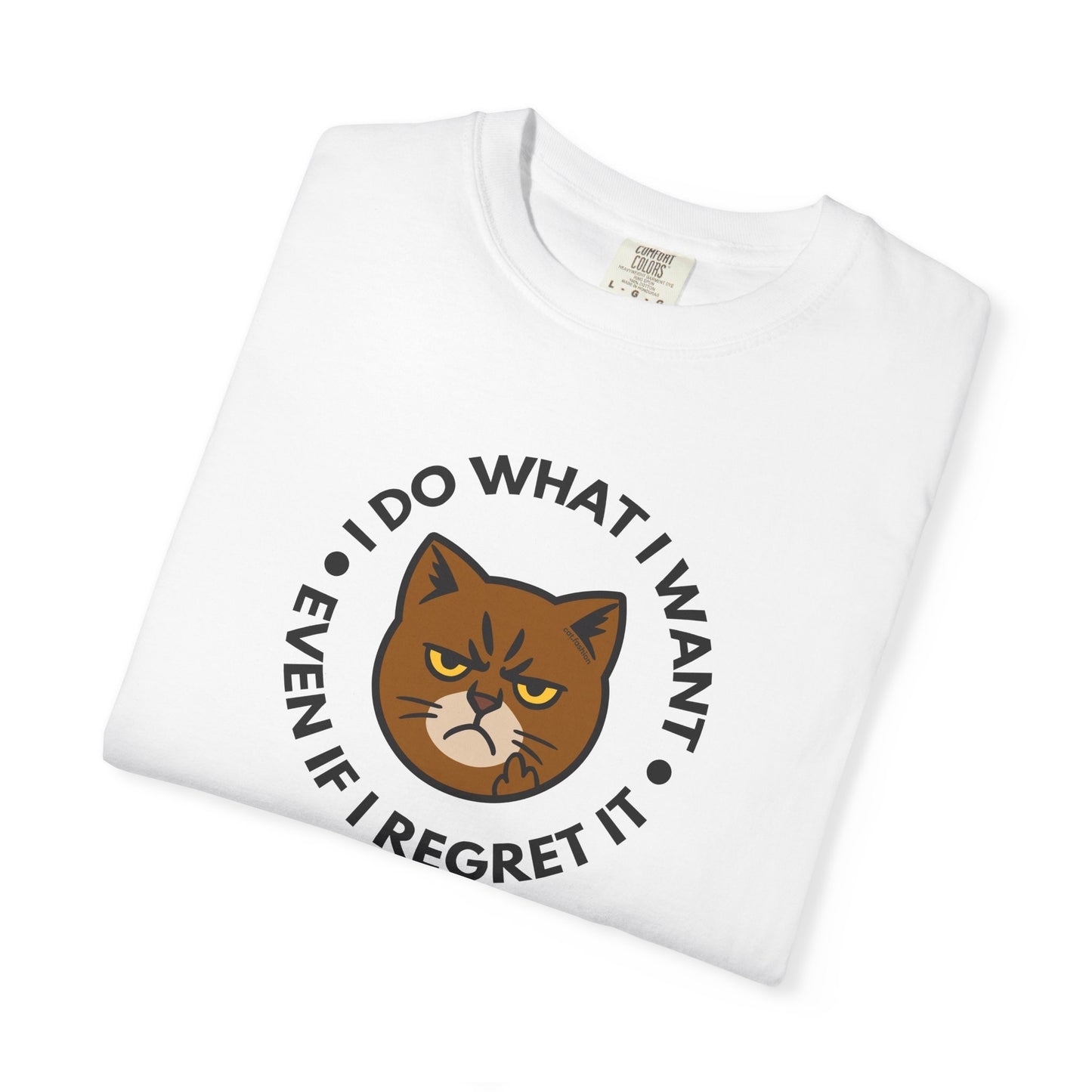 T-Shirt: I Do What I Want – Add a Photo of Your Cat to Have it Printed on a Shirt