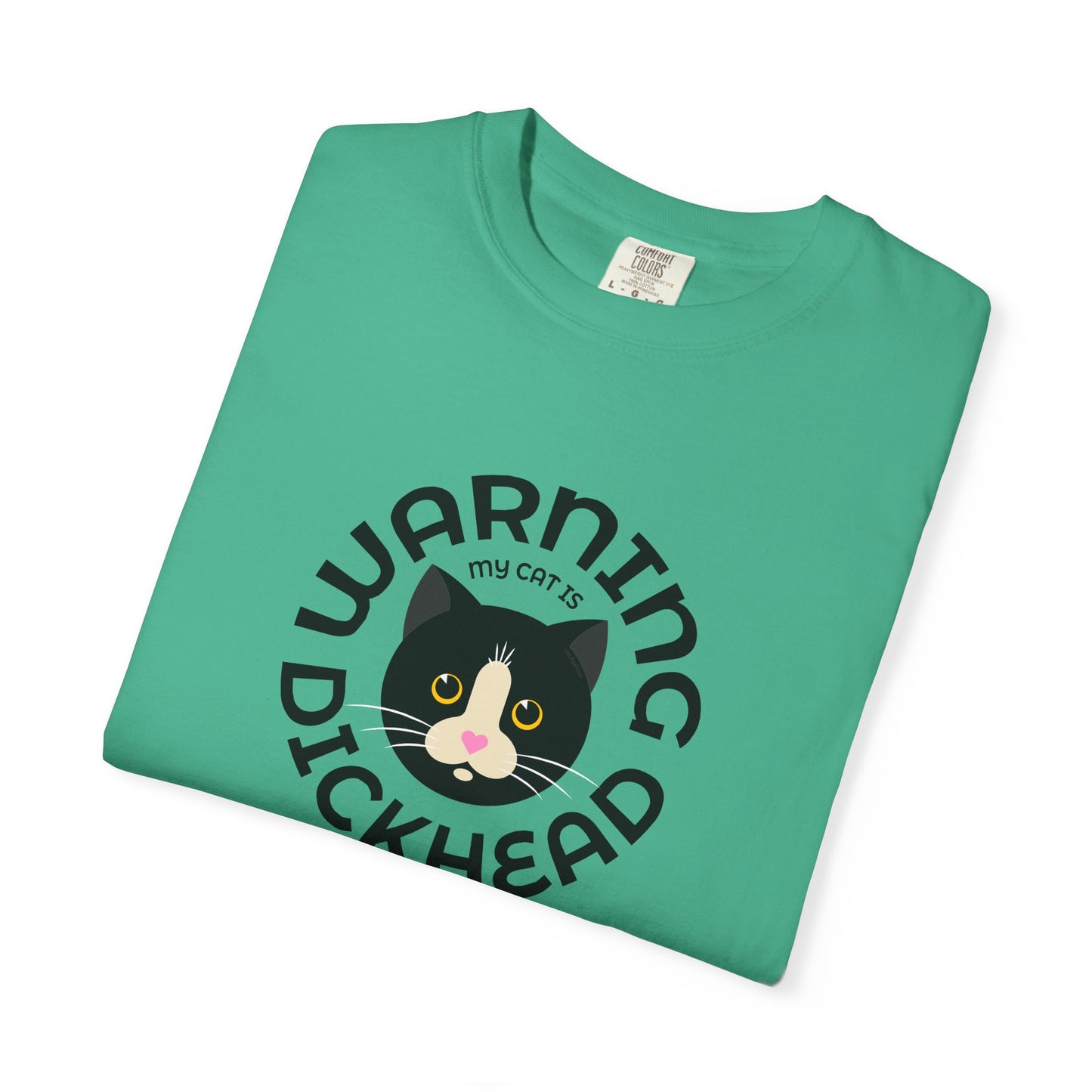 T-Shirt: My Cat Is a Dickhead – Add a Photo of Your Cat to Have it Printed on a Shirt.
