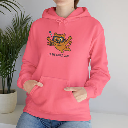Hoodie: Let The World Wait (Unisex Heavy Blend™)