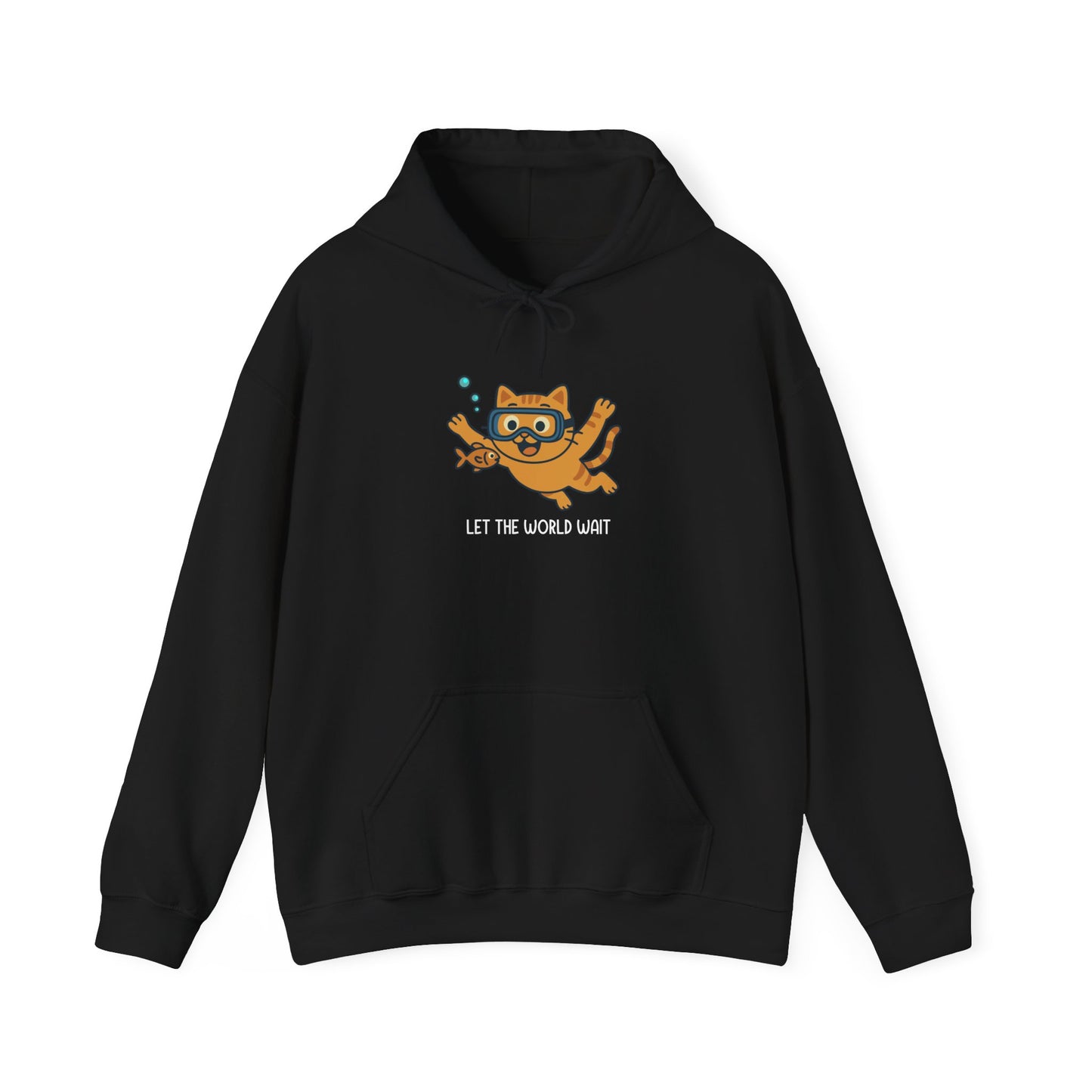 Hoodie: Let The World Wait (Unisex Heavy Blend™)