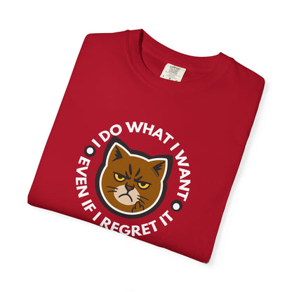 T-Shirt: I Do What I Want – Add a Photo of Your Cat to Have it Printed on a Shirt
