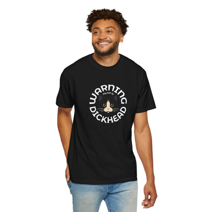 T-Shirt: My Cat Is a Dickhead – Add a Photo of Your Cat to Have it Printed on a Shirt.