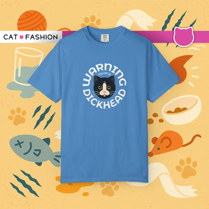 T-Shirt: My Cat Is a Dickhead – Add a Photo of Your Cat to Have it Printed on a Shirt.