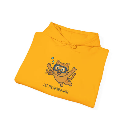 Hoodie: Let The World Wait (Unisex Heavy Blend™)