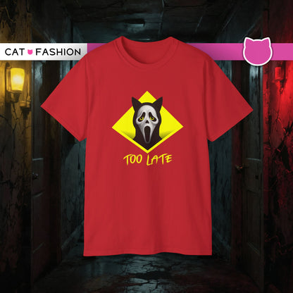 T-Shirt: Too Late – Scream Cat Ghost Mask Graphic Tee – Halloween Unisex Shirt for Spooky Season & Creepy Vibes
