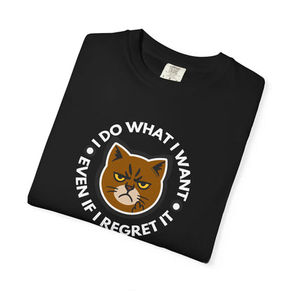 T-Shirt: I Do What I Want – Add a Photo of Your Cat to Have it Printed on a Shirt