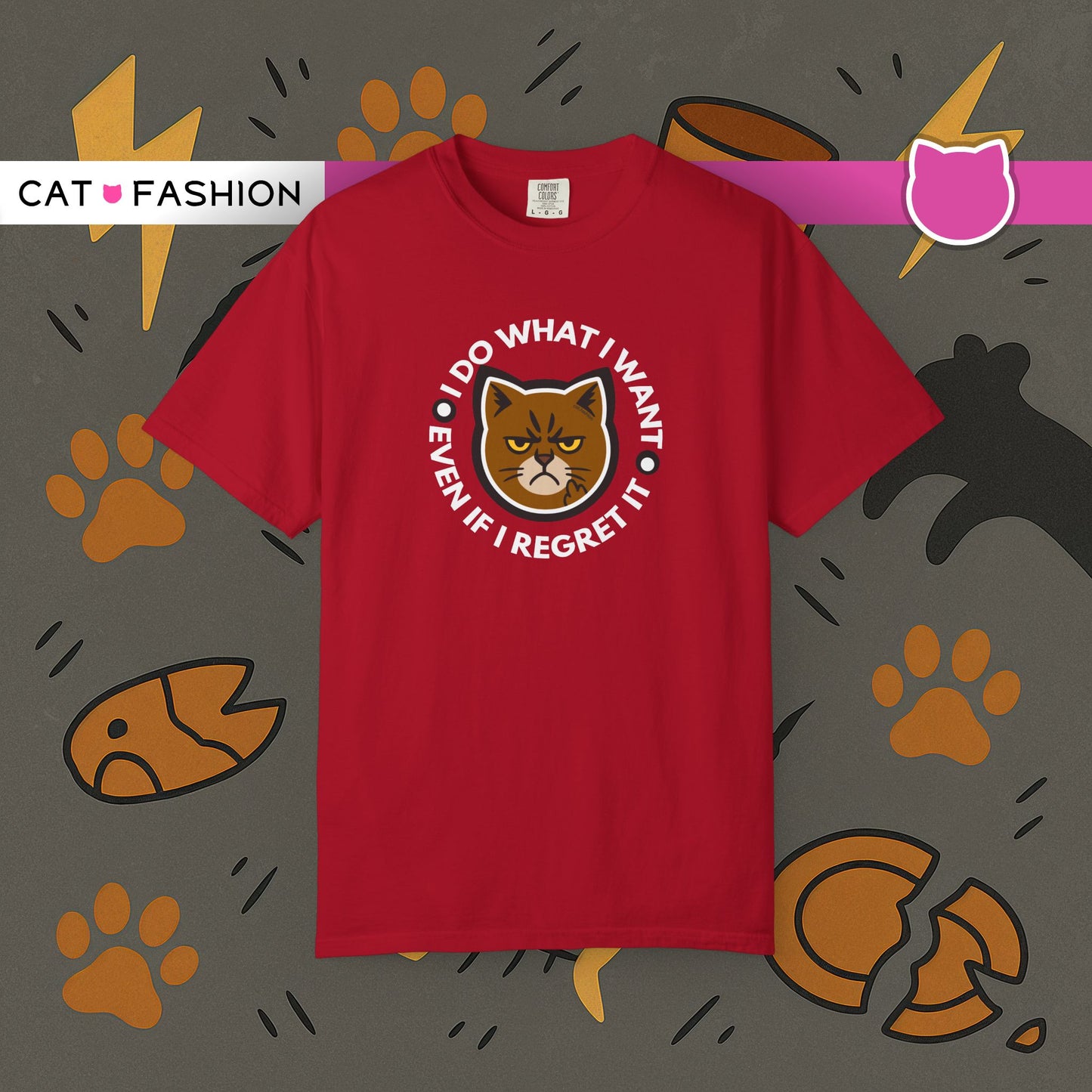 T-Shirt: I Do What I Want – Add a Photo of Your Cat to Have it Printed on a Shirt